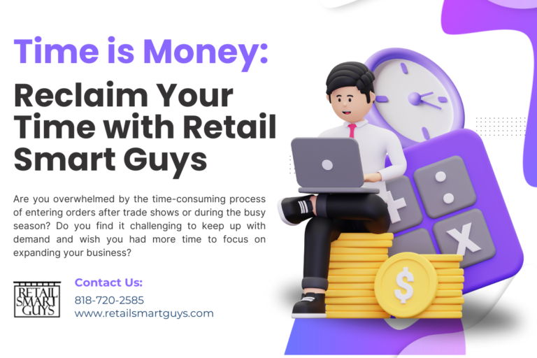 Time is Money: Reclaim Your Time with Retail Smart Guys